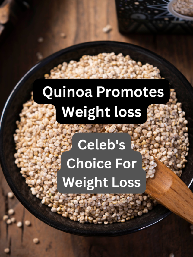 How Quinoa Promotes Weight loss